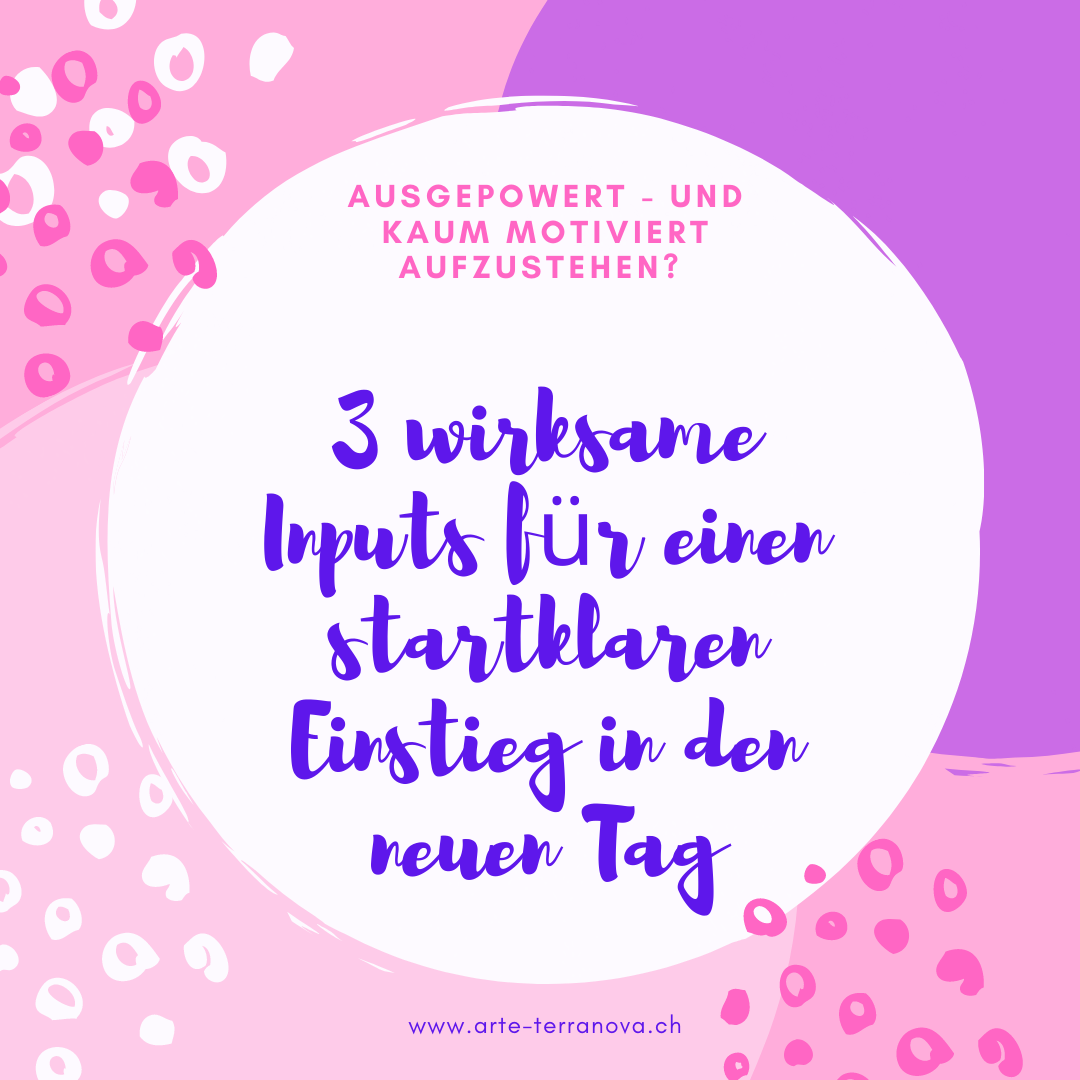 You are currently viewing Tagesinput: 3 wirksame Inputs für einen startklaren Einstieg in den neuen Tag